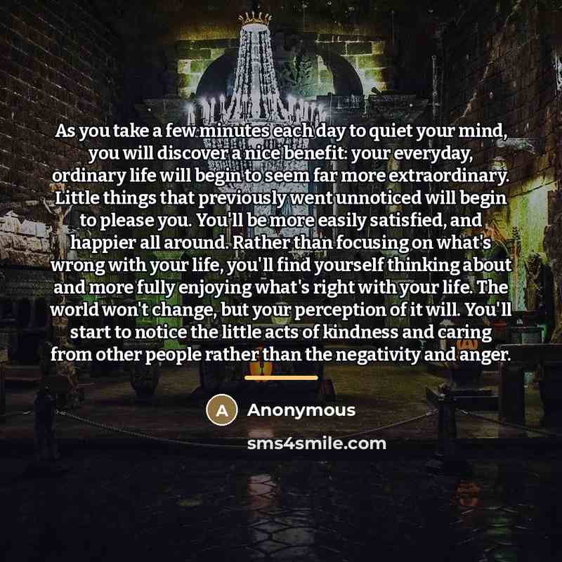 “As you take a few minutes each day to quiet…” quote by Anonymous