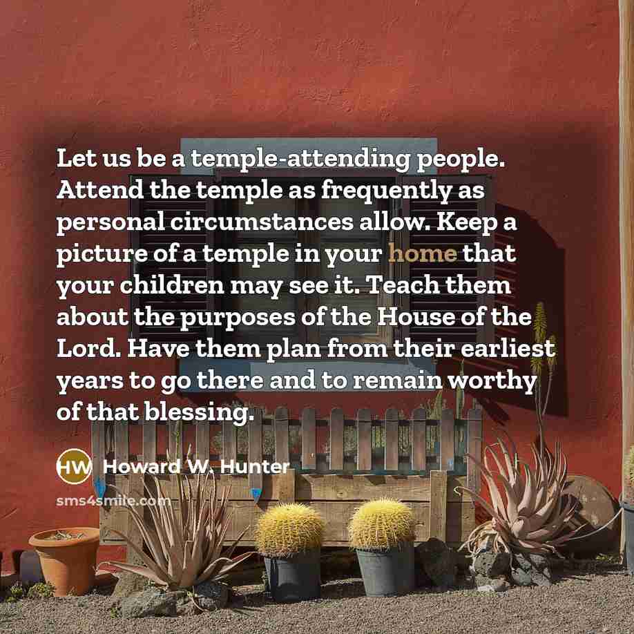 “Let us be a temple-attending people. Attend the temple as…” quote by Howard W. Hunter