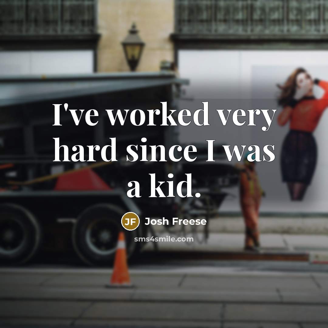 “I've worked very hard since I was a kid.…” quote by Josh Freese
