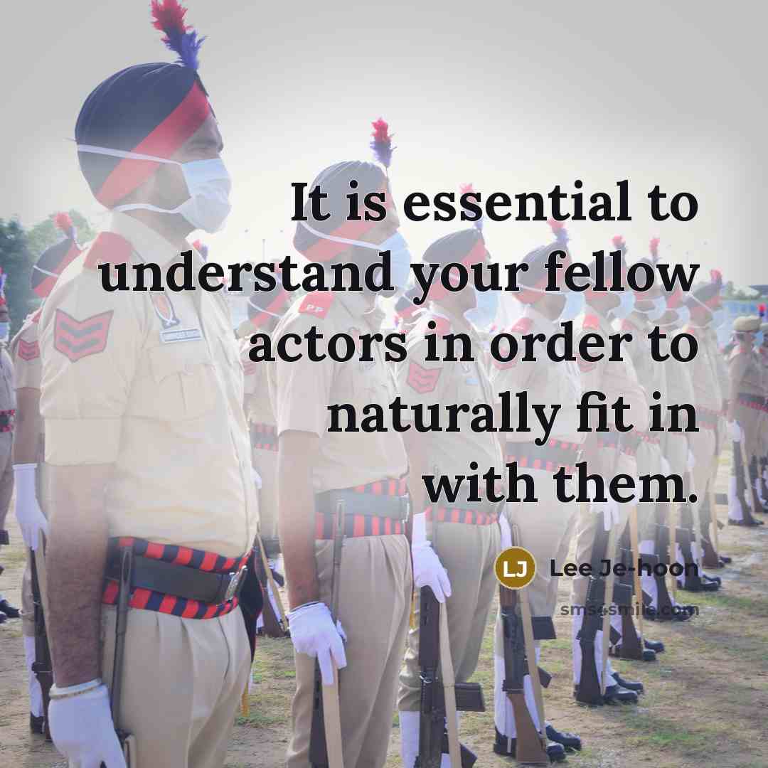 “It is essential to understand your fellow actors in order…” quote by Lee Je-hoon