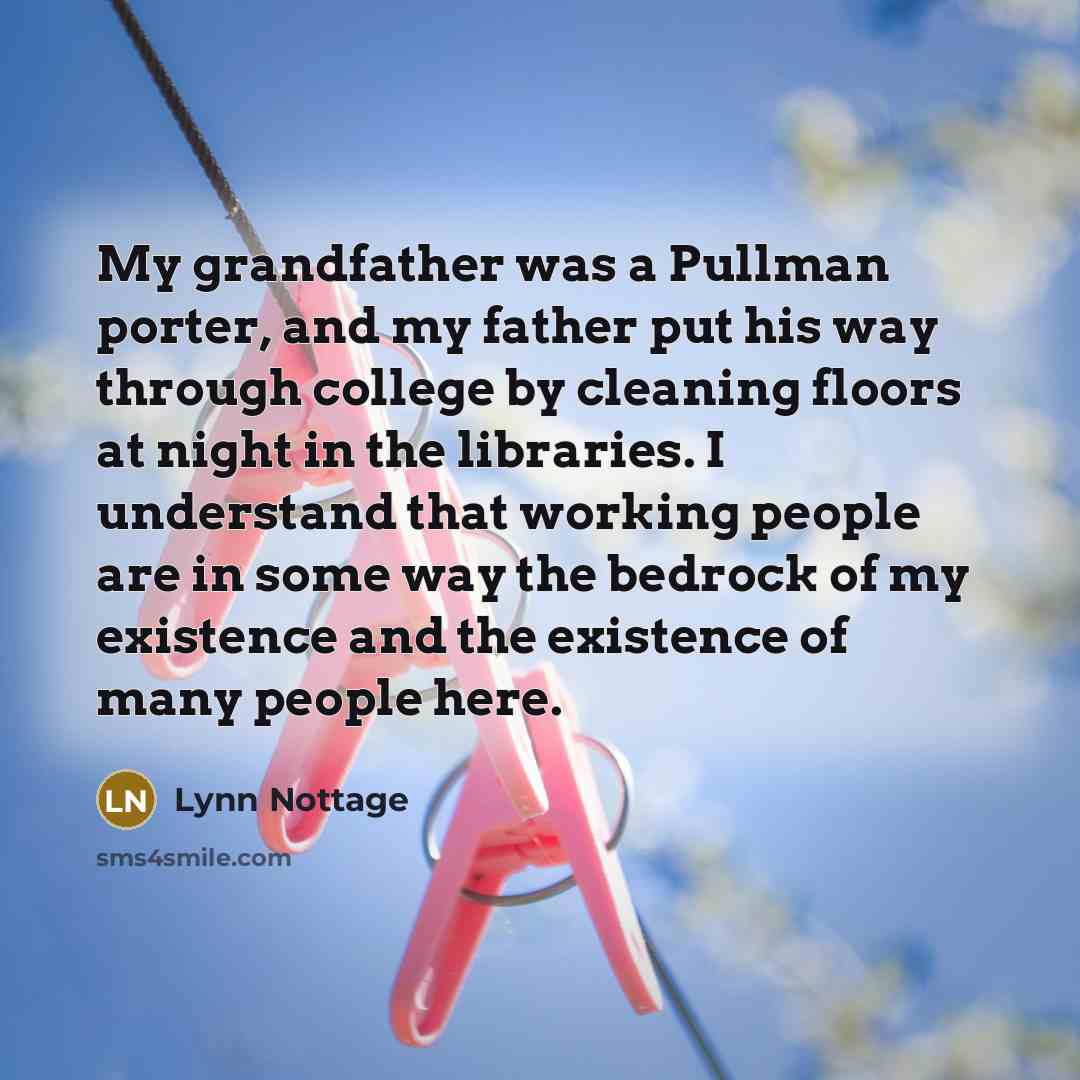 “My grandfather was a Pullman porter, and my father put…” quote by Lynn Nottage