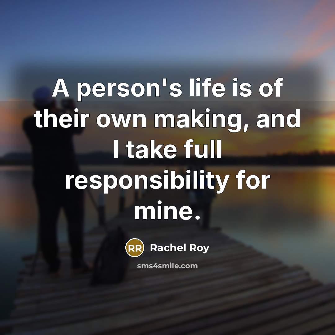 “A person's life is of their own making, and I…” quote by Rachel Roy