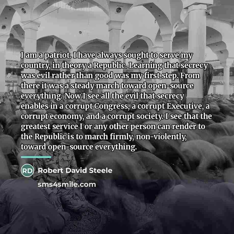 “I am a patriot. I have always sought to serve…” quote by Robert David Steele