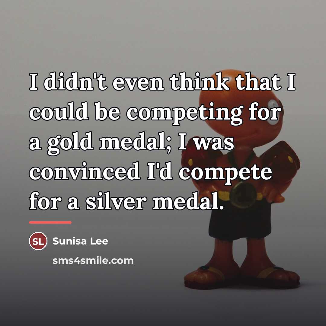 “I didn't even think that I could be competing for…” quote by Sunisa Lee