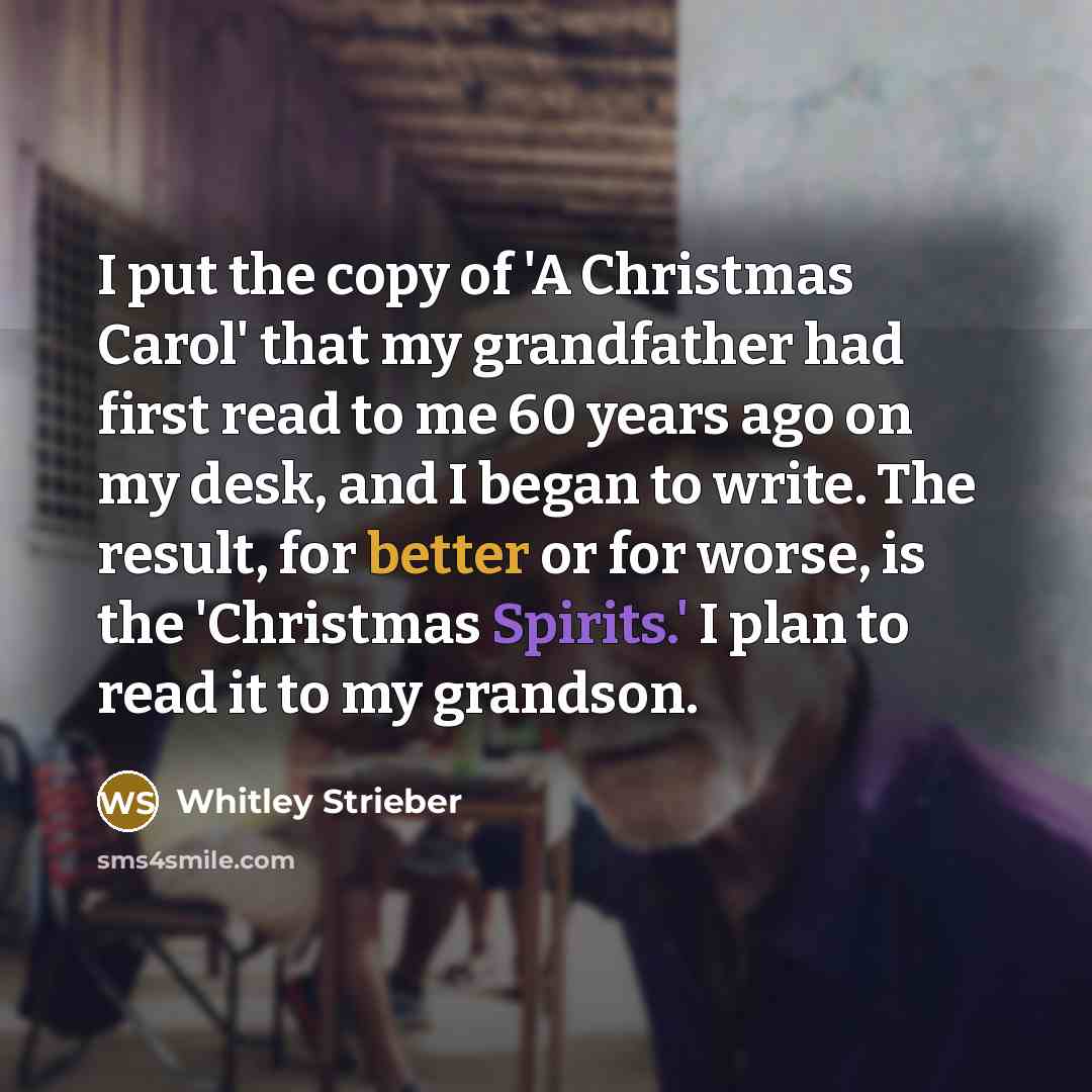 “I put the copy of 'A Christmas Carol' that my…” quote by Whitley Strieber