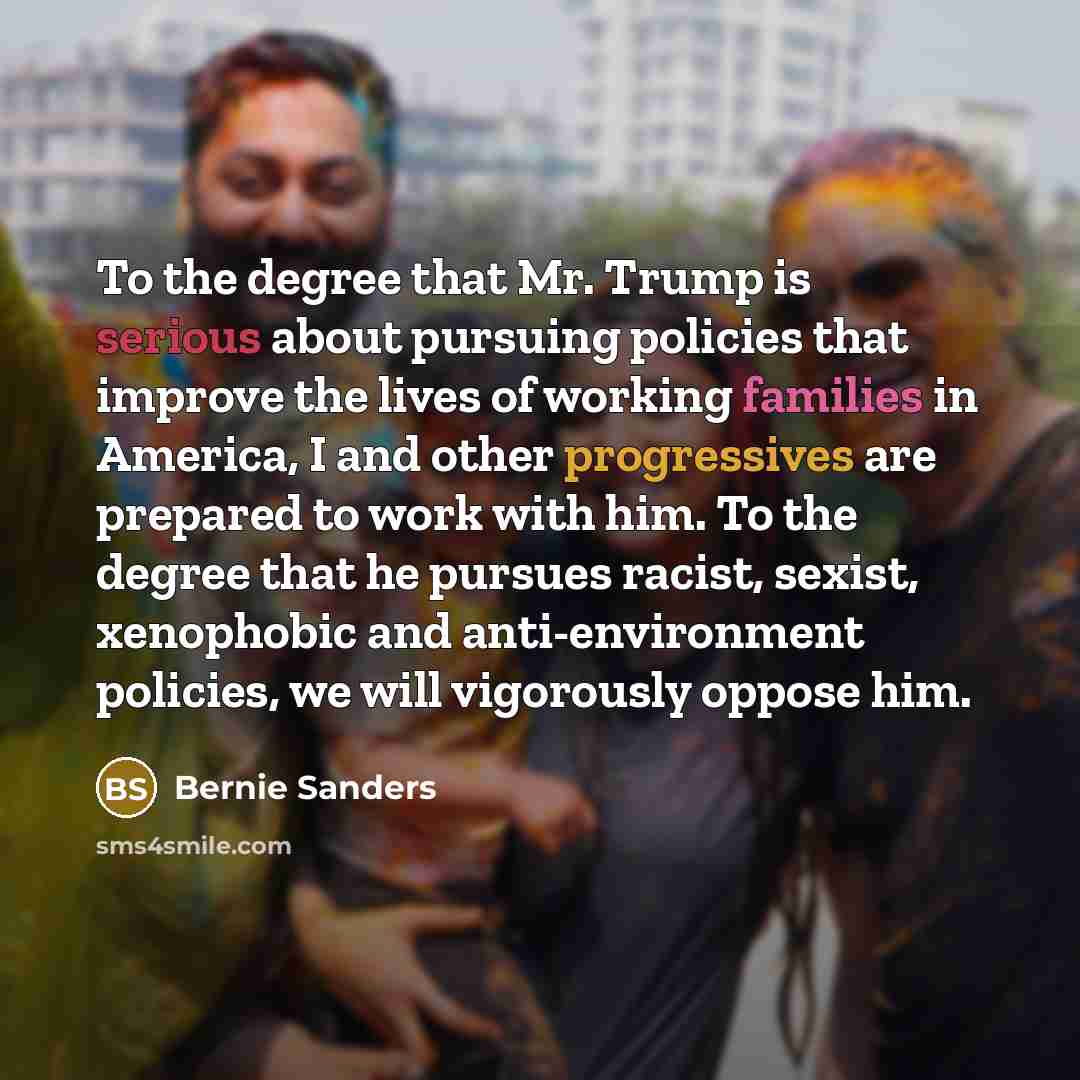 “To the degree that Mr. Trump is serious about pursuing…” quote by Bernie Sanders