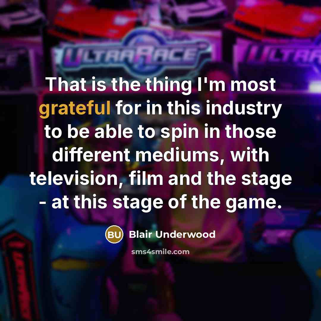 “That is the thing I'm most grateful for in this…” quote by Blair Underwood