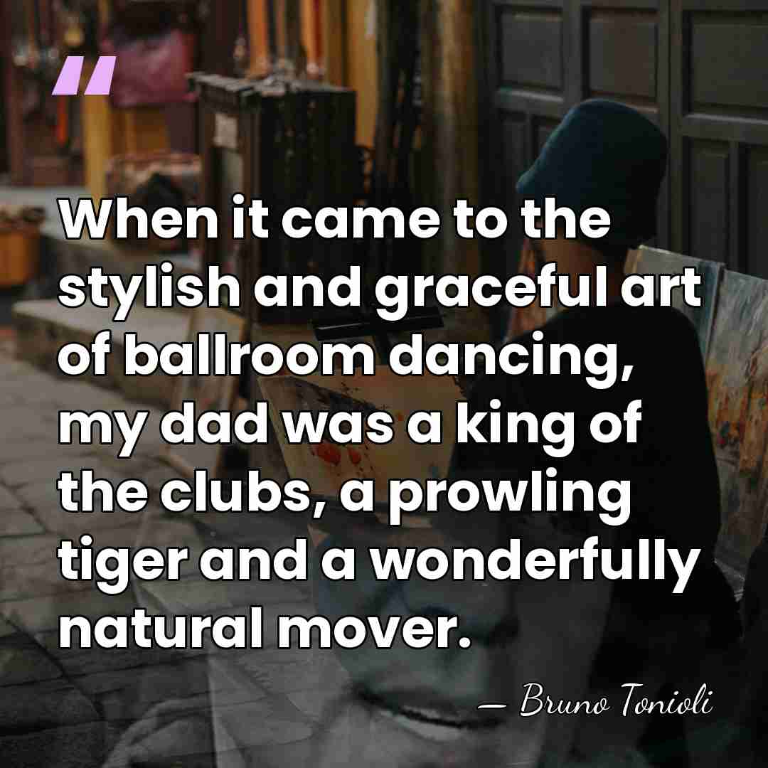 When it came to the stylish and graceful art of ballroom dancing,&hellip; - Bruno Tonioli