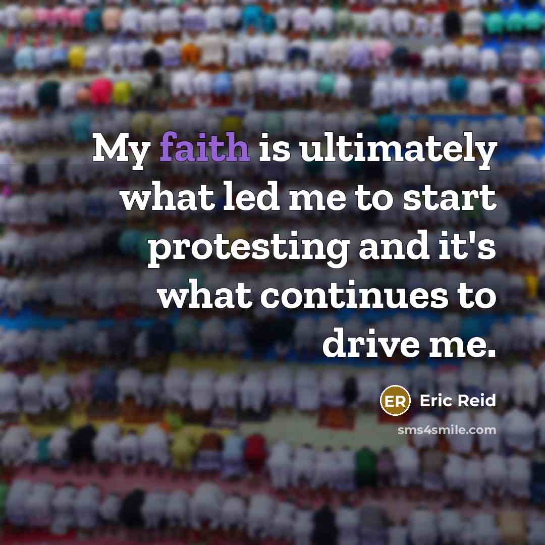 “My faith is ultimately what led me to start protesting…” quote by Eric Reid