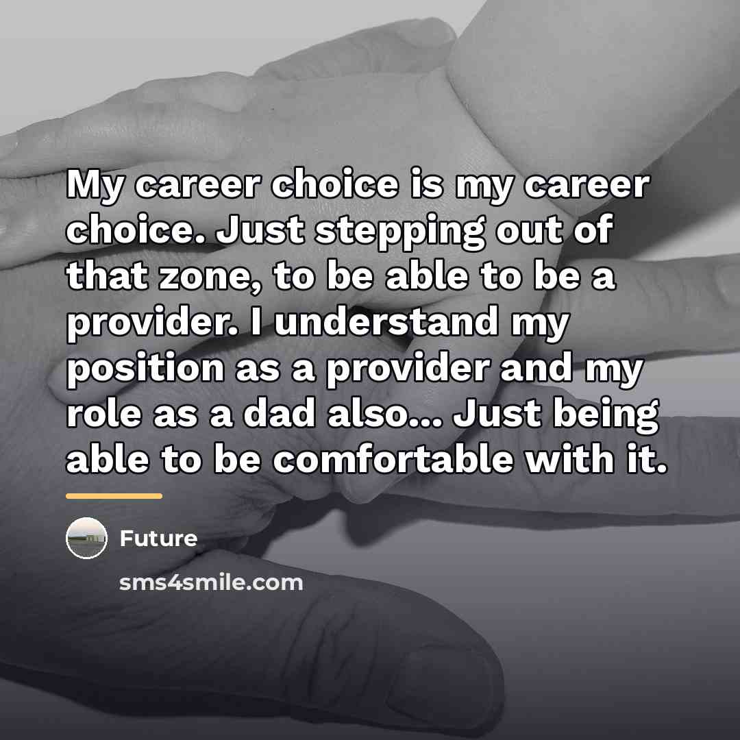 “My career choice is my career choice. Just stepping out…” quote by Future
