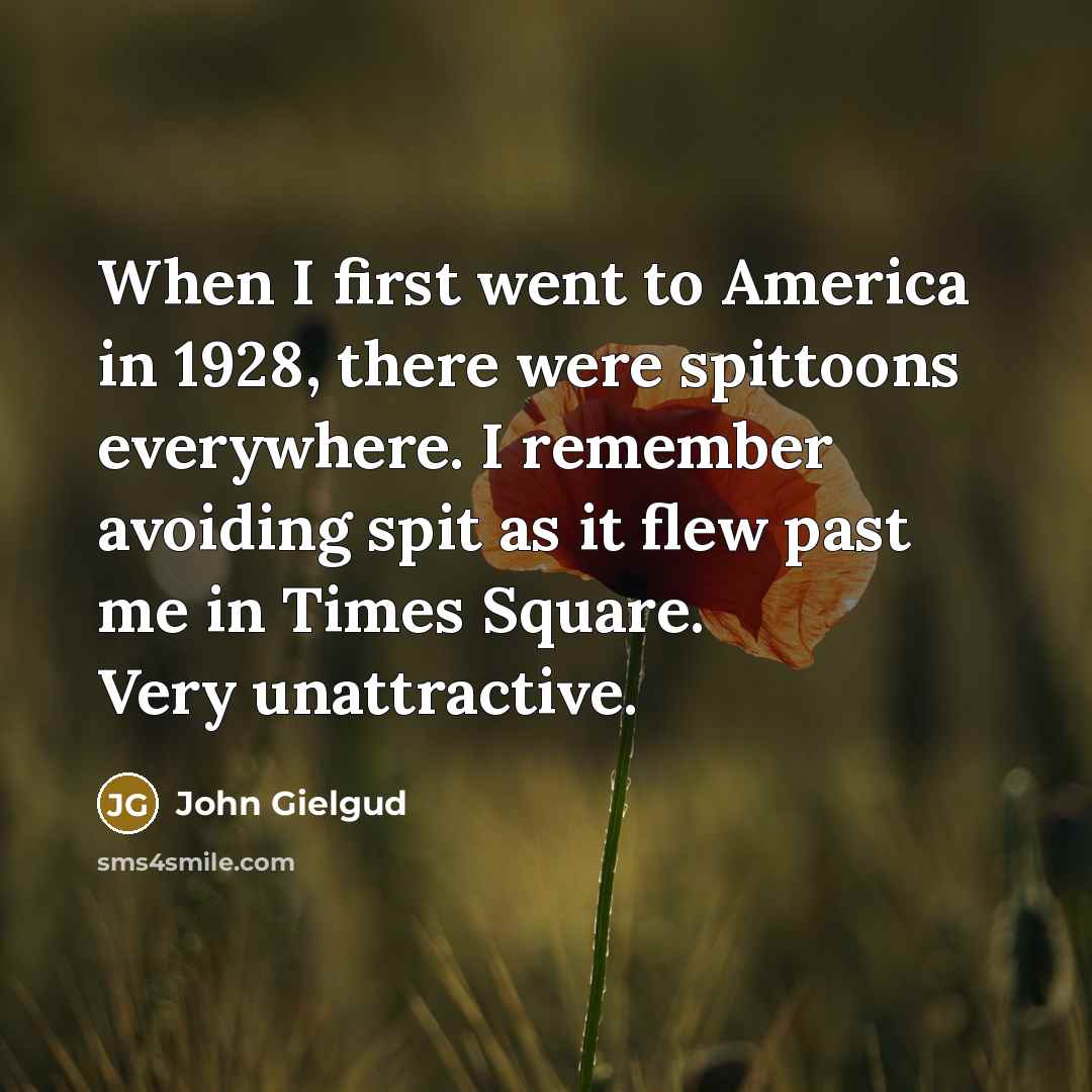 “When I first went to America in 1928, there were…” quote by John Gielgud