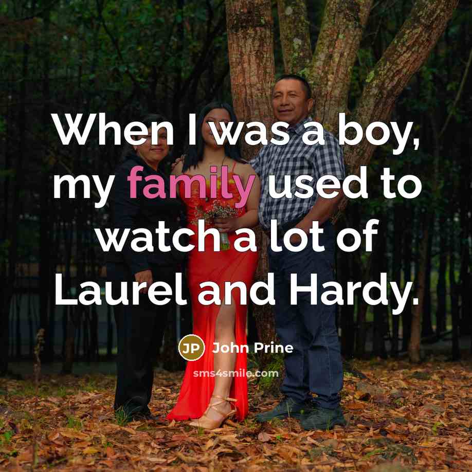 “When I was a boy, my family used to watch…” quote by John Prine