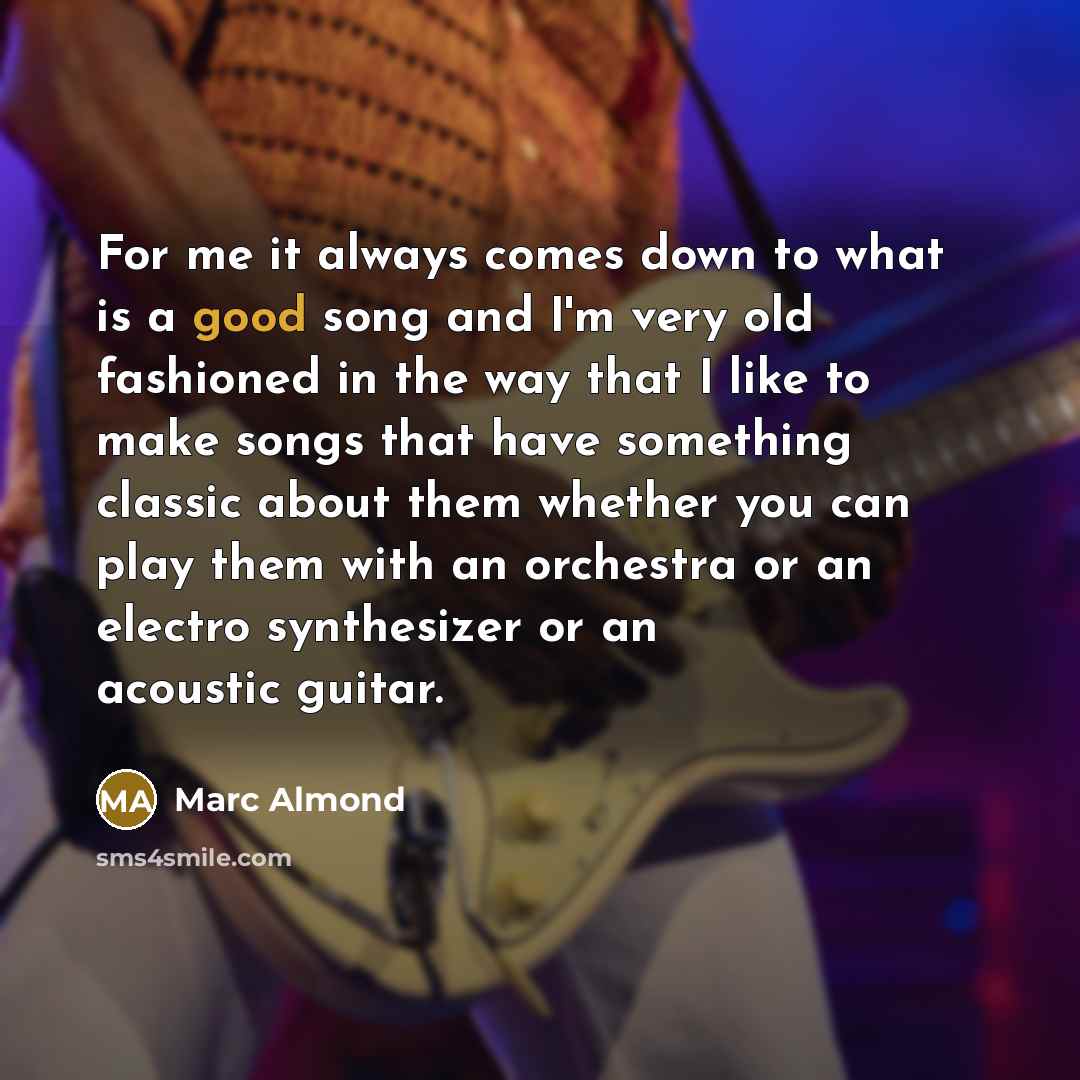 “For me it always comes down to what is a…” quote by Marc Almond