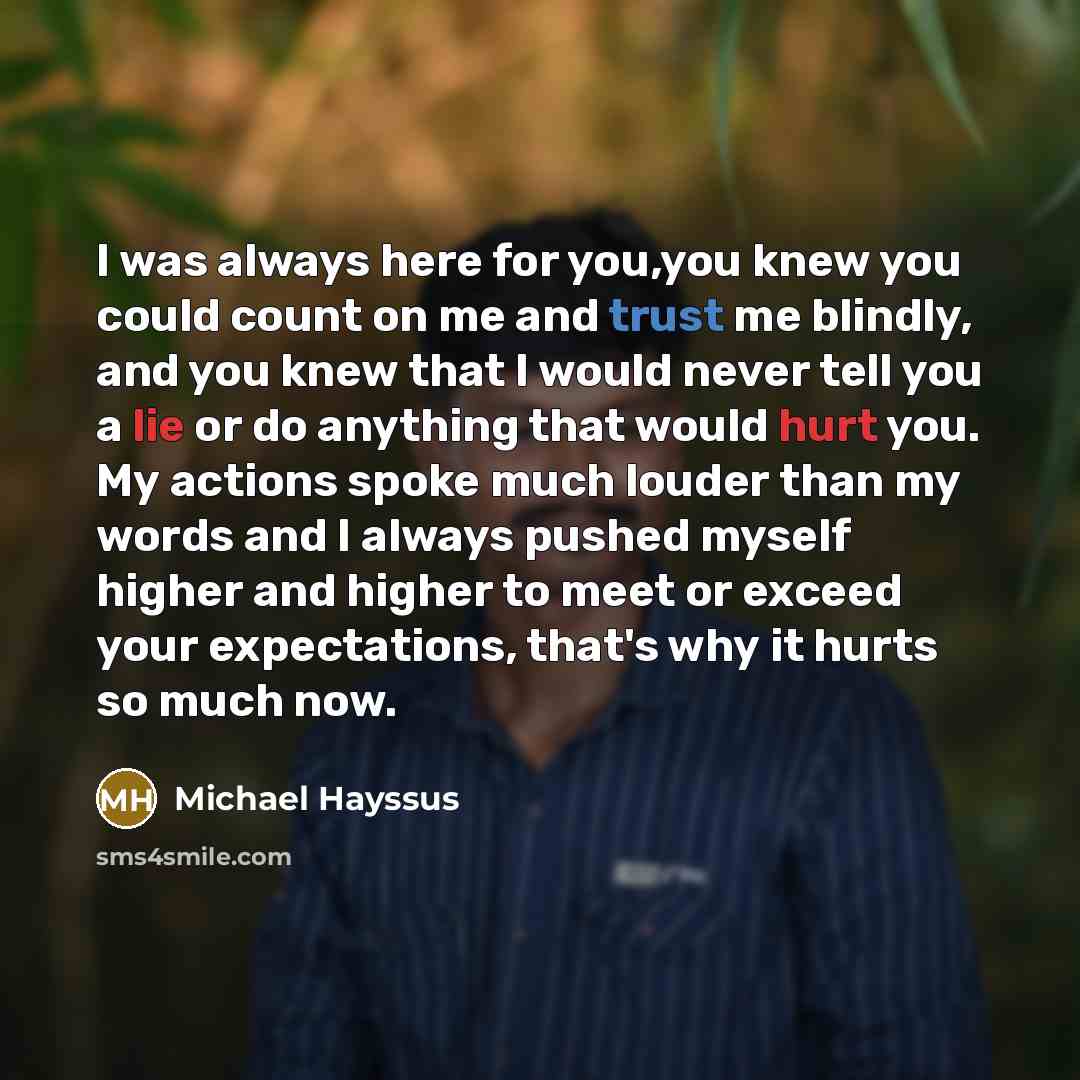 “I was always here for you,you knew you could count…” quote by Michael Hayssus