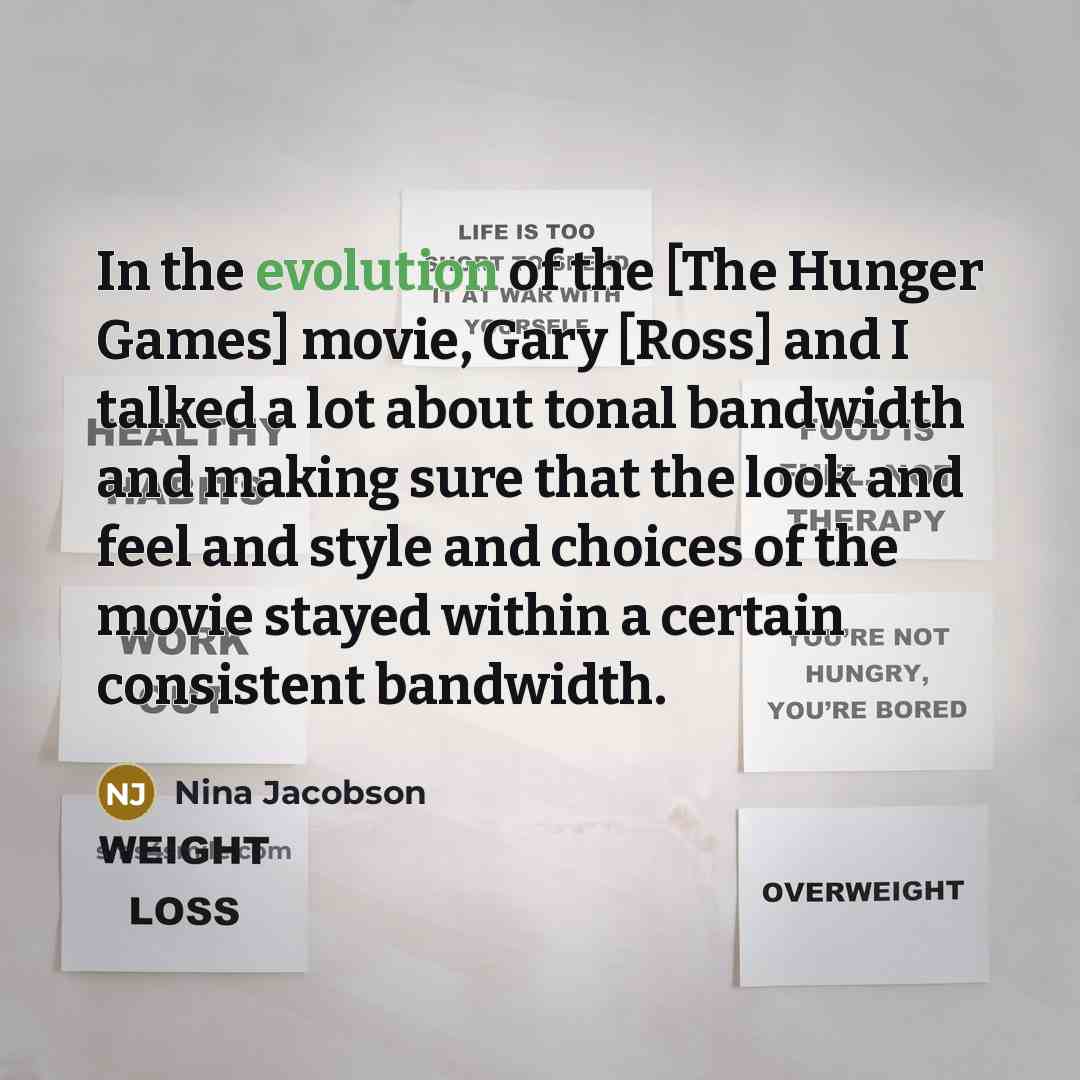 “In the evolution of the [The Hunger Games] movie, Gary…” quote by Nina Jacobson