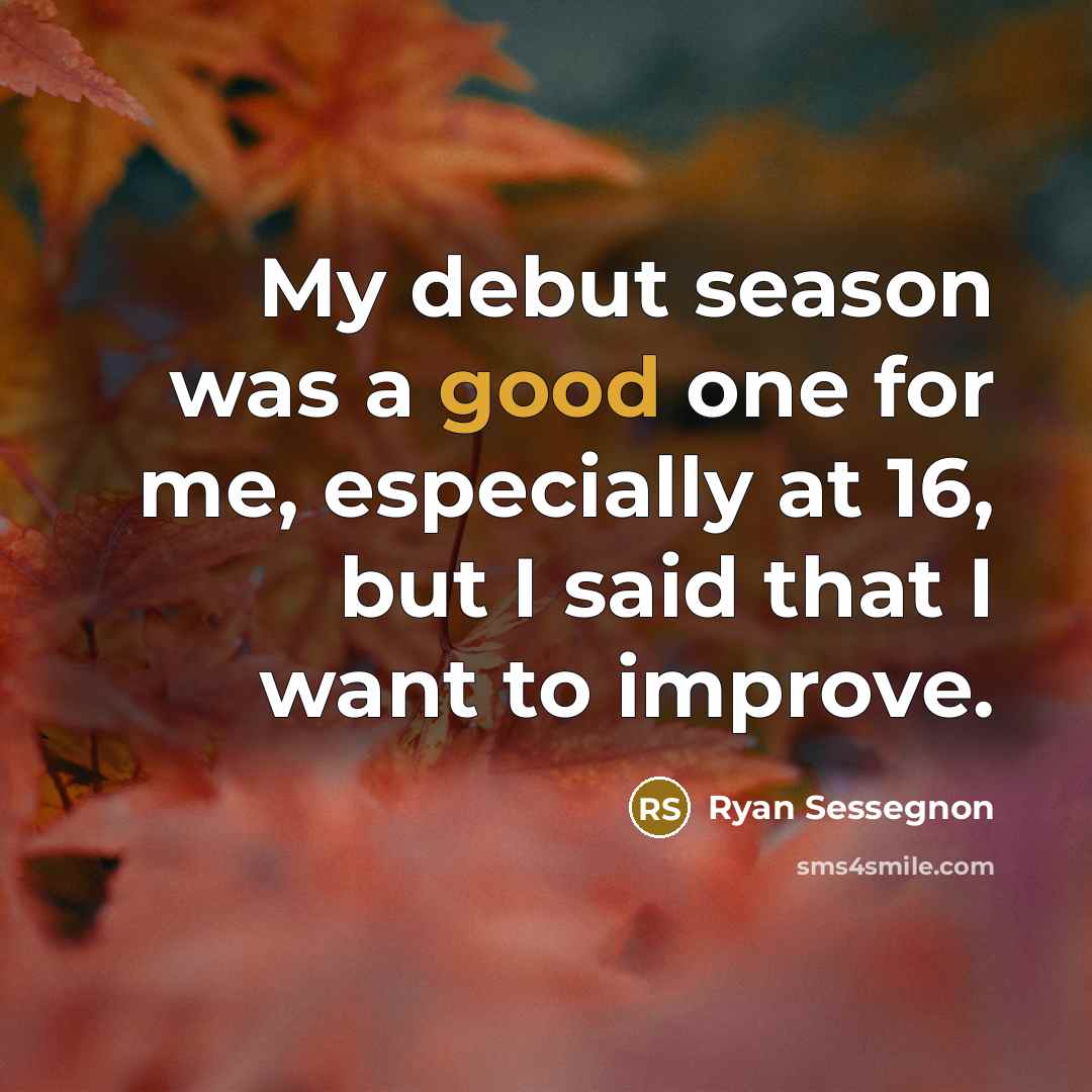 “My debut season was a good one for me, especially…” quote by Ryan Sessegnon
