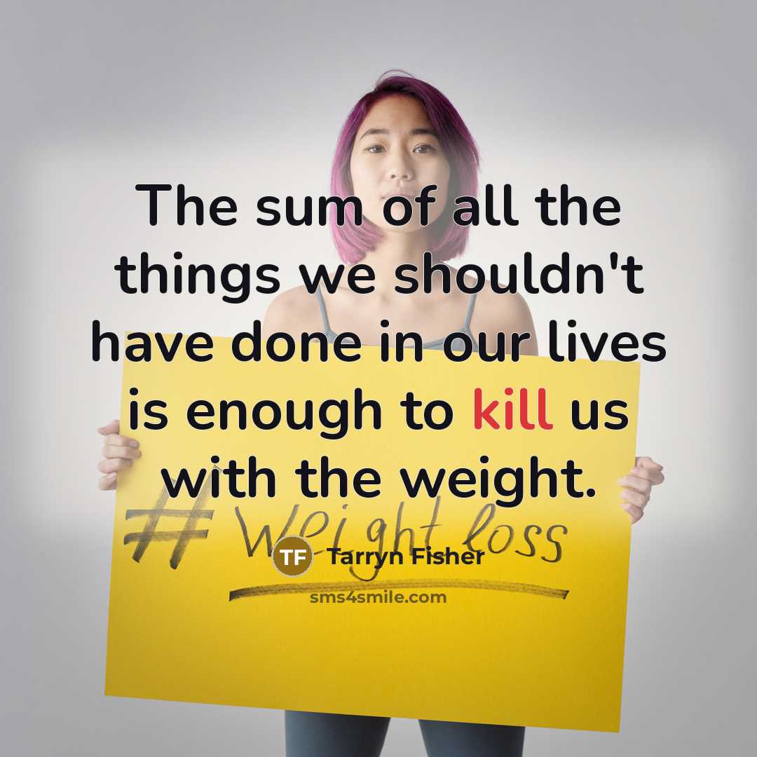 “The sum of all the things we shouldn't have done…” quote by Tarryn Fisher