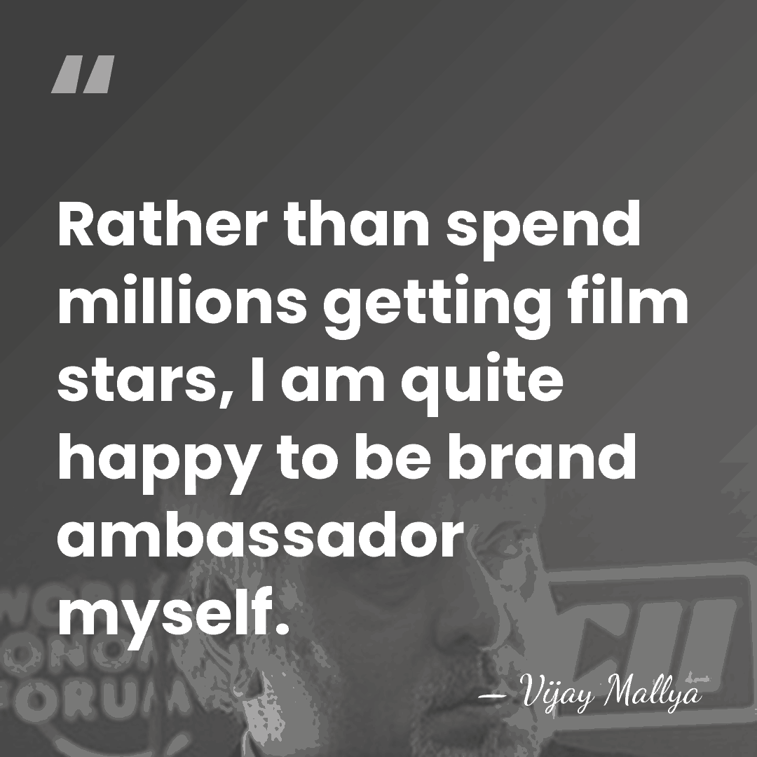 Rather than spend millions getting film stars, I am quite happy to&hellip; - Vijay Mallya