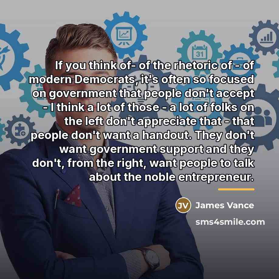 “If you think of- of the rhetoric of - of…” quote by James Vance