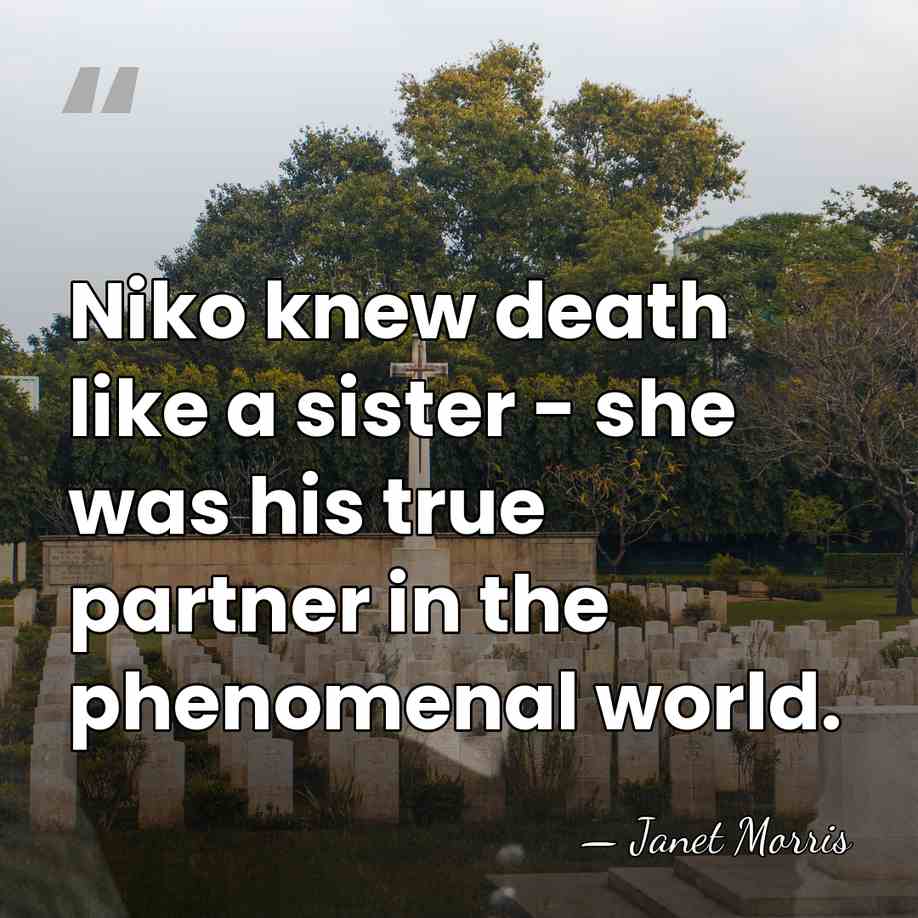 Niko knew death like a sister - she was his true partner&hellip; - Janet Morris
