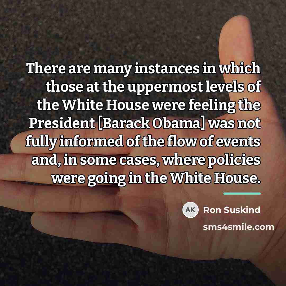 “There are many instances in which those at the uppermost…” quote by Ron Suskind