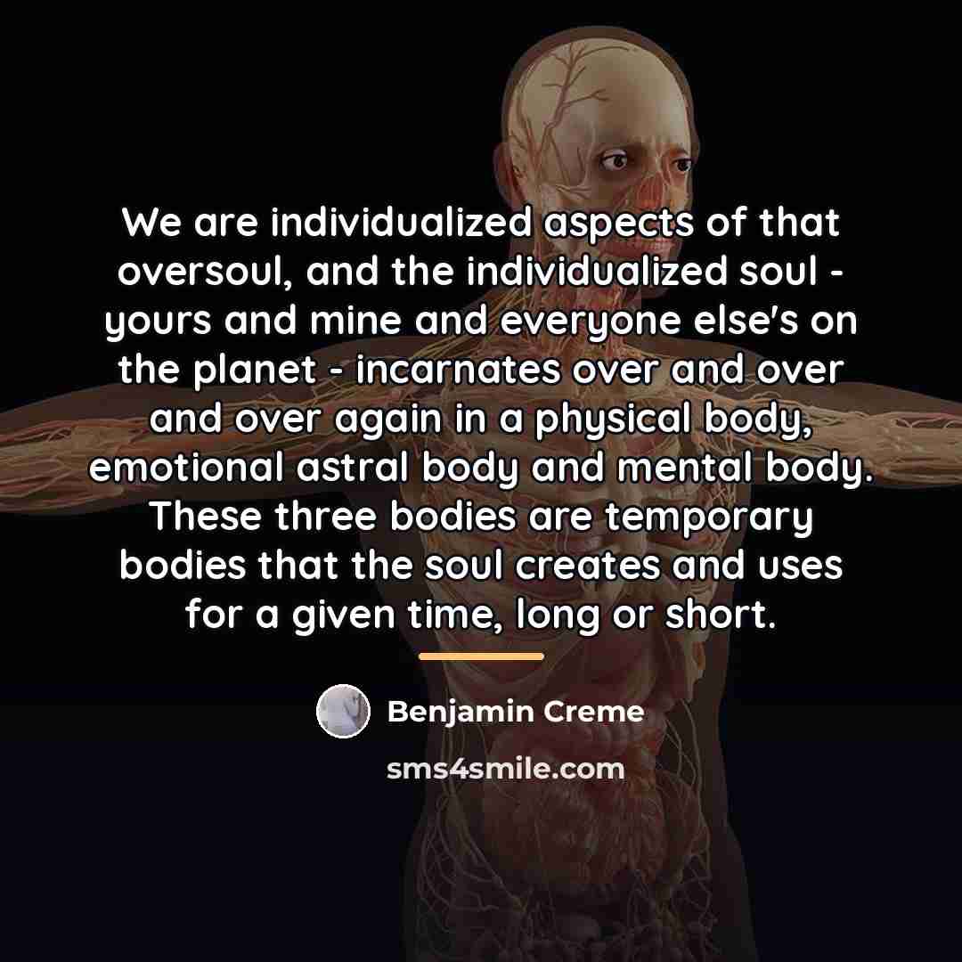 “We are individualized aspects of that oversoul, and the individualized…” quote by Benjamin Creme
