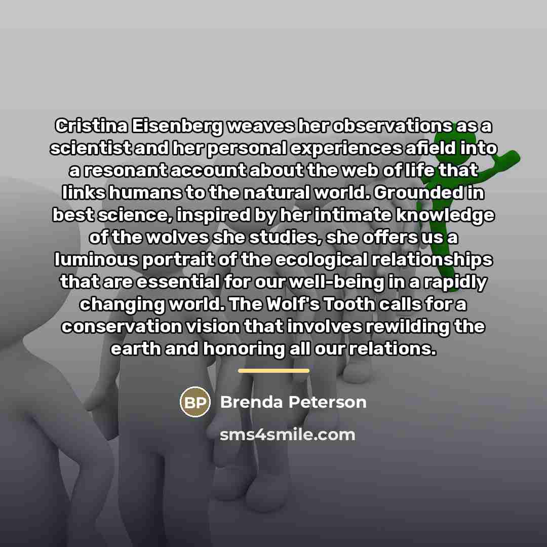 “Cristina Eisenberg weaves her observations as a scientist and her…” quote by Brenda Peterson