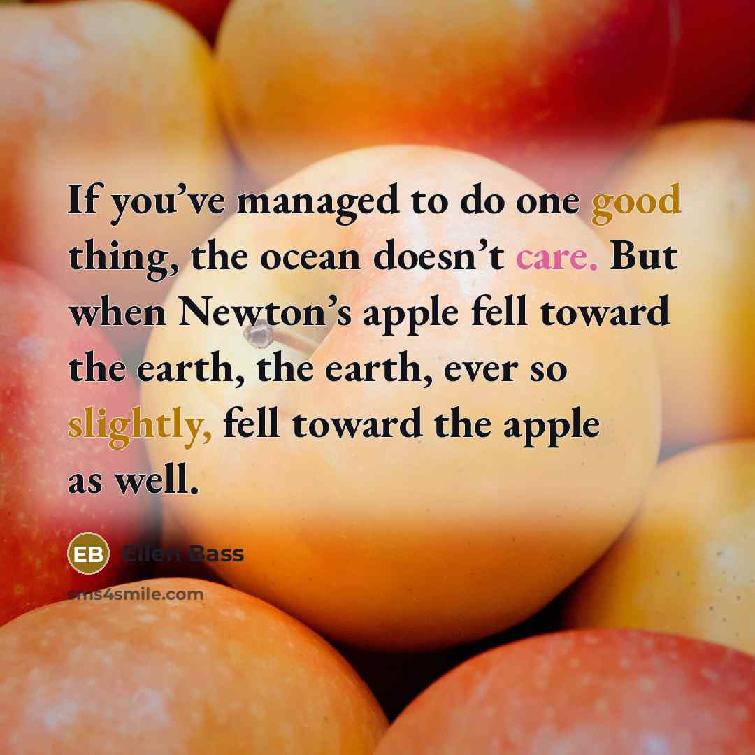 “If you’ve managed to do one good thing, the ocean…” quote by Ellen Bass