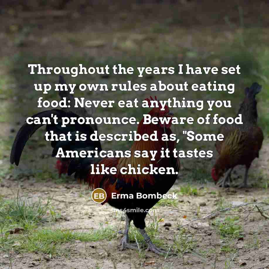 “Throughout the years I have set up my own rules…” quote by Erma Bombeck