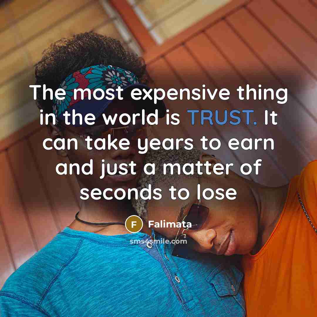 “The most expensive thing in the world is TRUST. It…” quote by Falimata