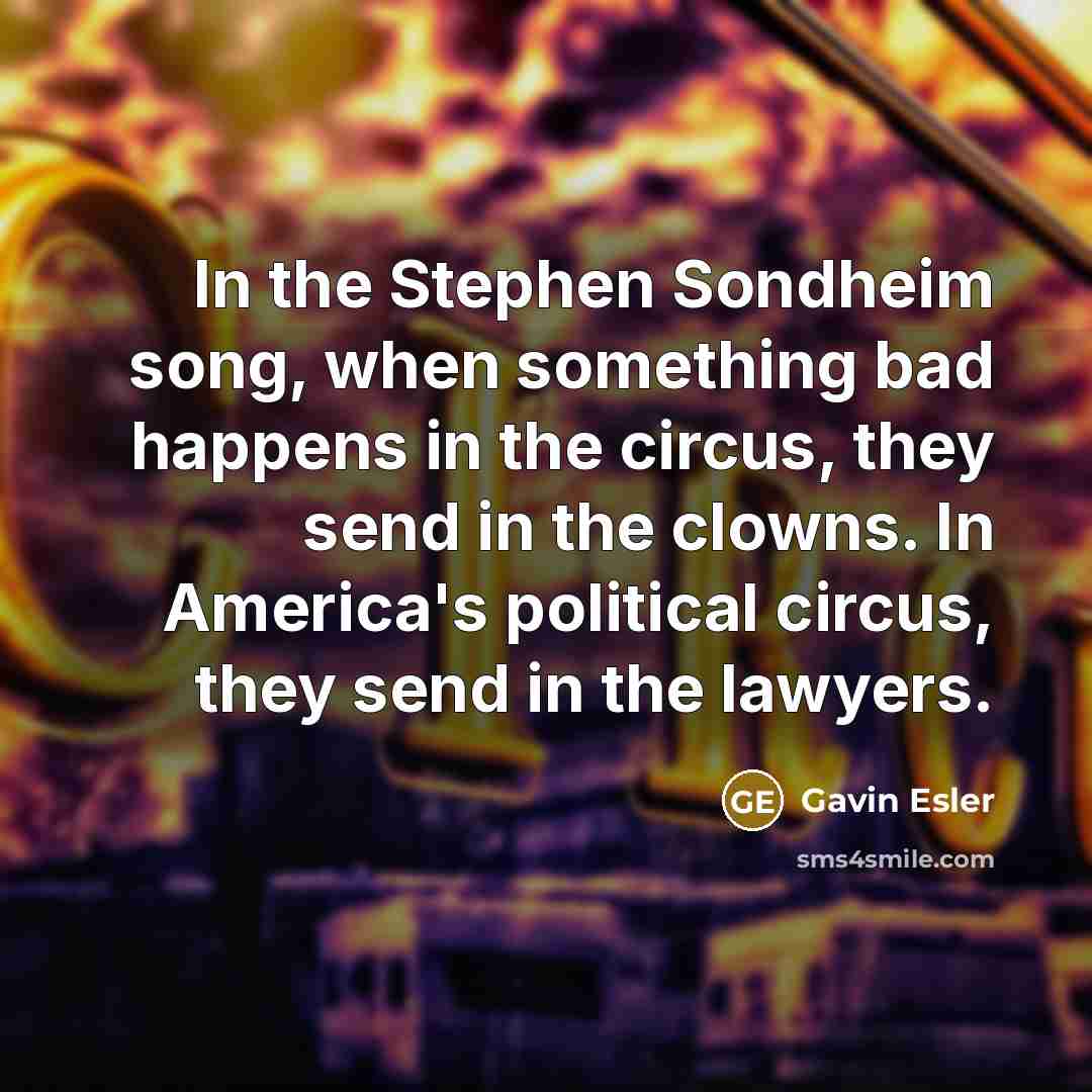 “In the Stephen Sondheim song, when something bad happens in…” quote by Gavin Esler