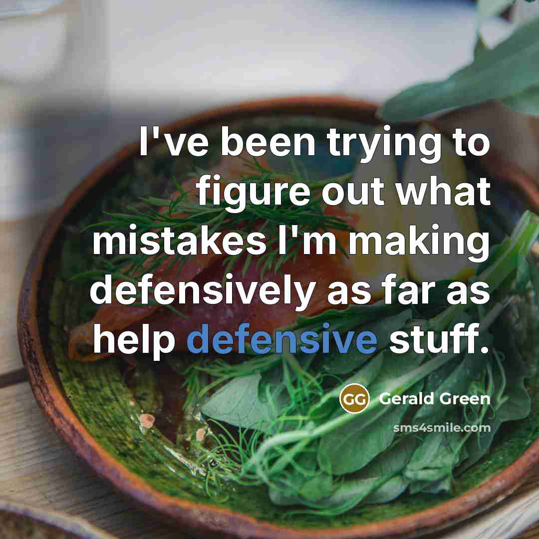 “I've been trying to figure out what mistakes I'm making…” quote by Gerald Green