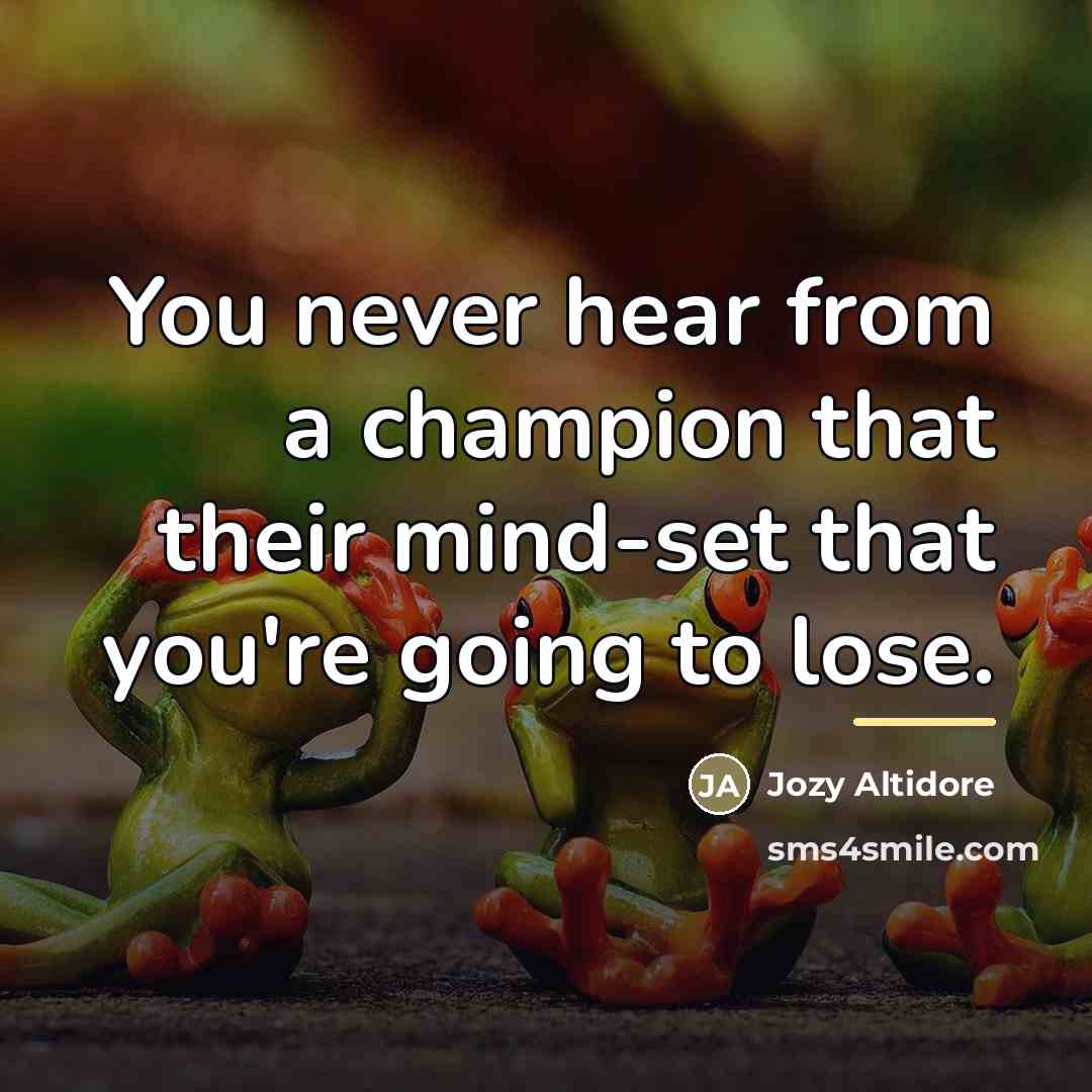 “You never hear from a champion that their mind-set that…” quote by Jozy Altidore