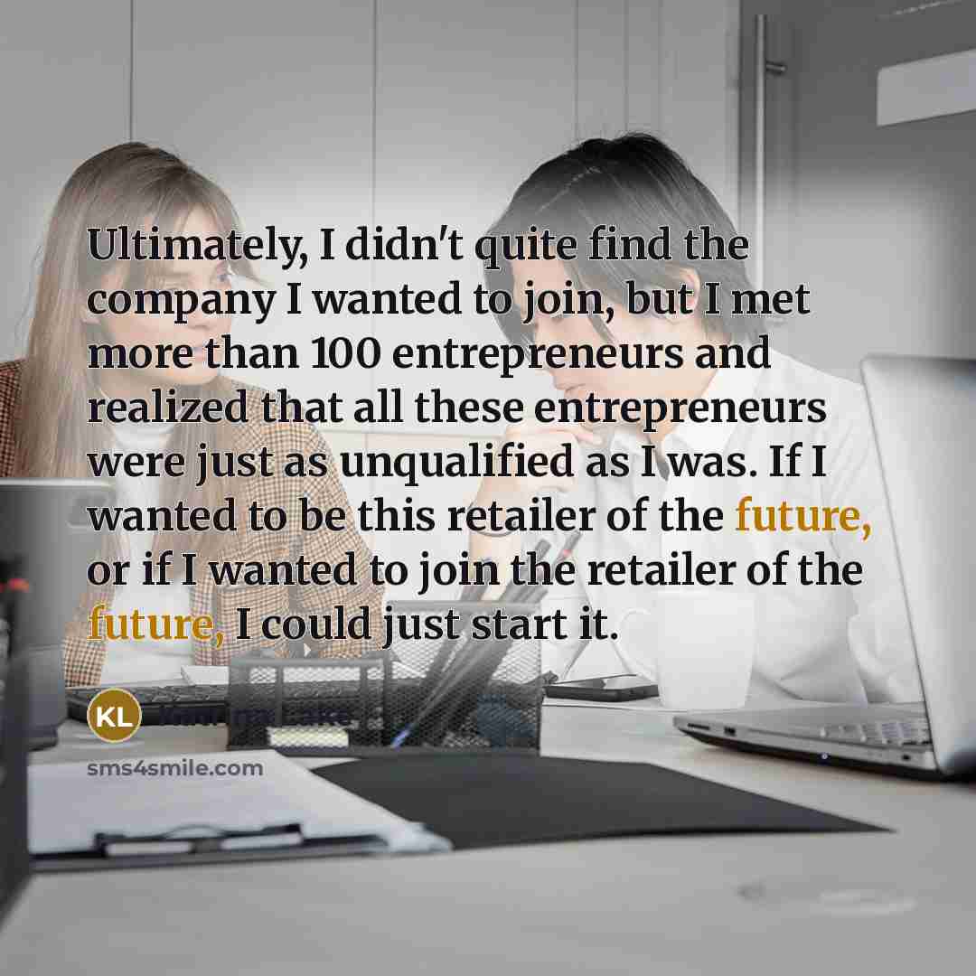 “Ultimately, I didn't quite find the company I wanted to…” quote by Katrina Lake