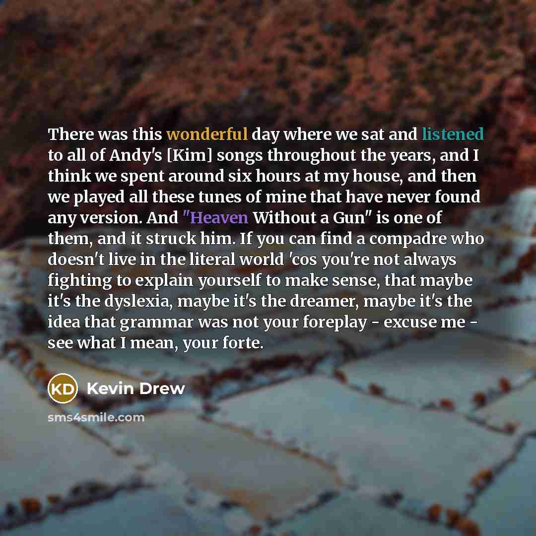“There was this wonderful day where we sat and listened…” quote by Kevin Drew