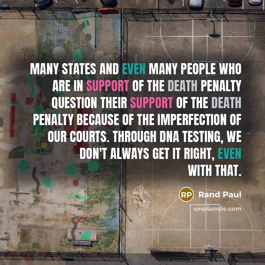 “Many states and even many people who are in support…” quote by Rand Paul
