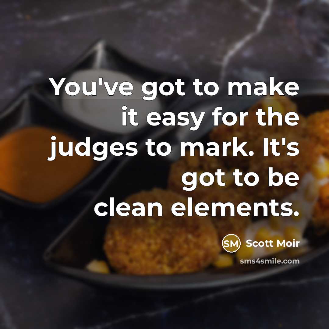 “You've got to make it easy for the judges to…” quote by Scott Moir