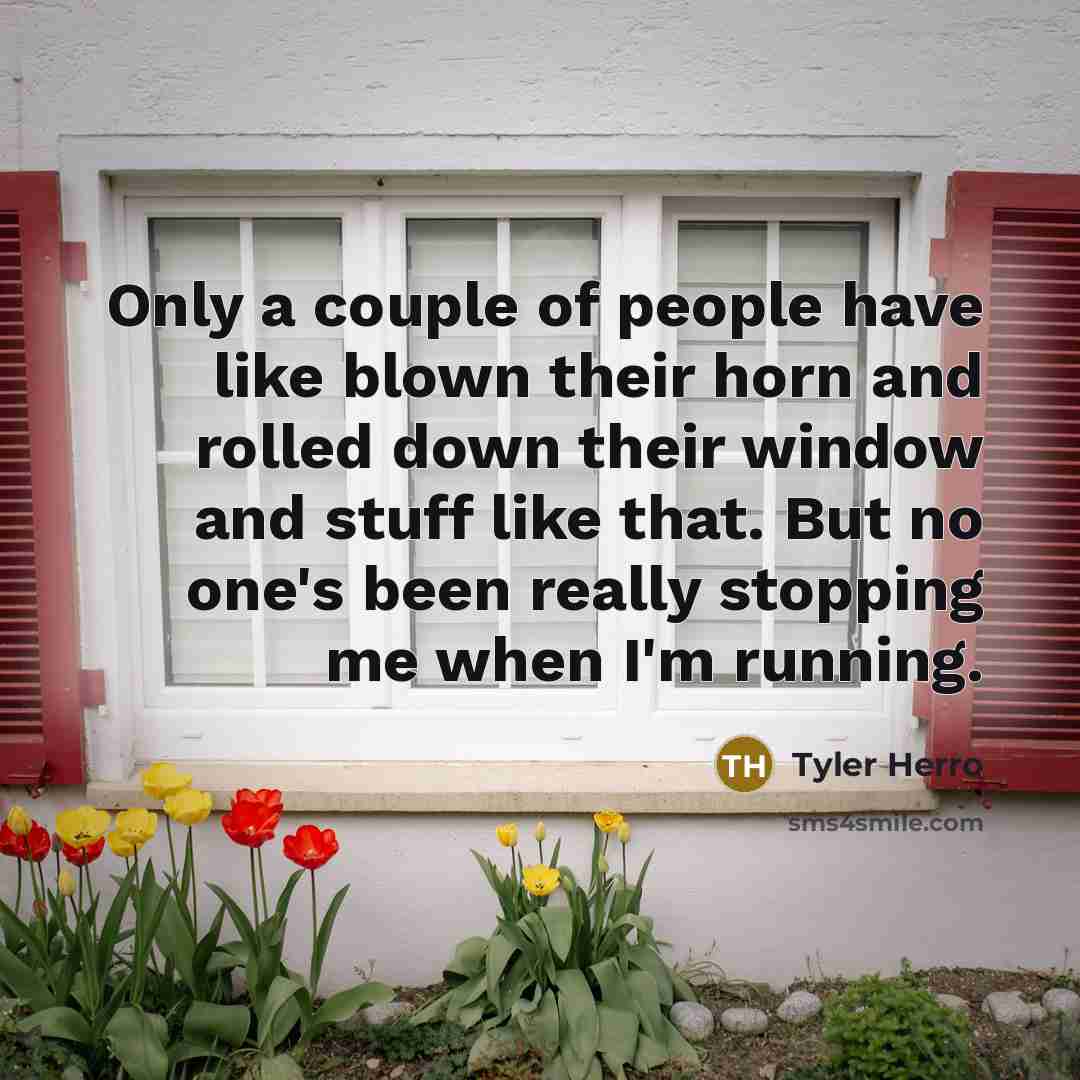 “Only a couple of people have like blown their horn…” quote by Tyler Herro