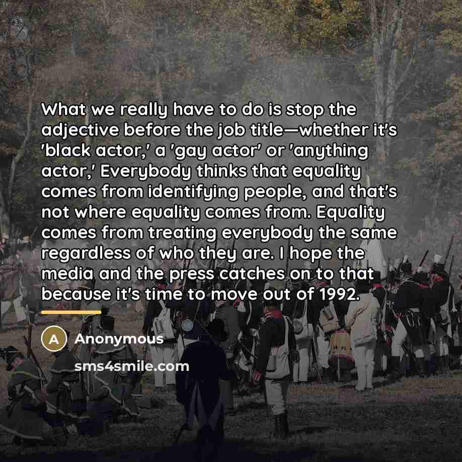 “What we really have to do is stop the adjective…” quote by Anonymous