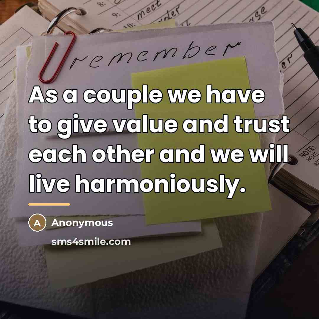 “As a couple we have to give value and trust…” quote by Anonymous