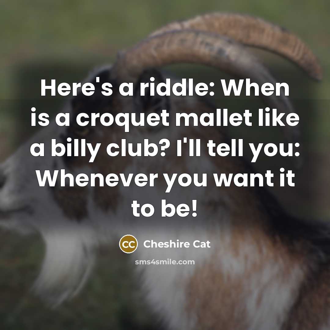 “Here's a riddle: When is a croquet mallet like a…” quote by Cheshire Cat