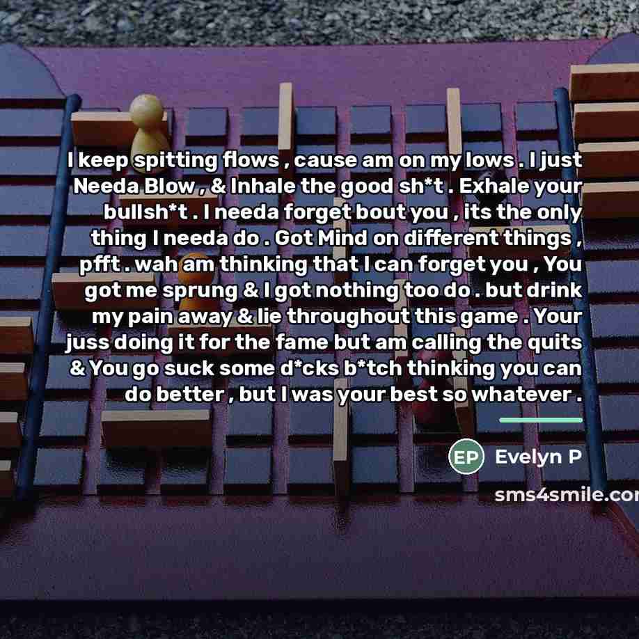 “I keep spitting flows , cause am on my lows…” quote by Evelyn P