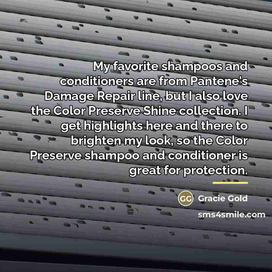 “My favorite shampoos and conditioners are from Pantene's Damage Repair…” quote by Gracie Gold
