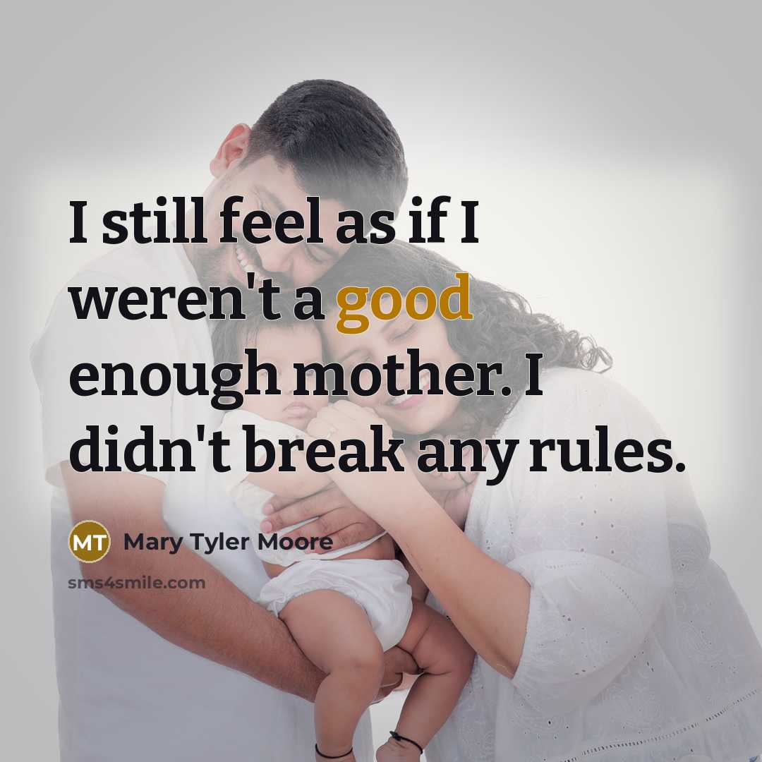 “I still feel as if I weren't a good enough…” quote by Mary Tyler Moore
