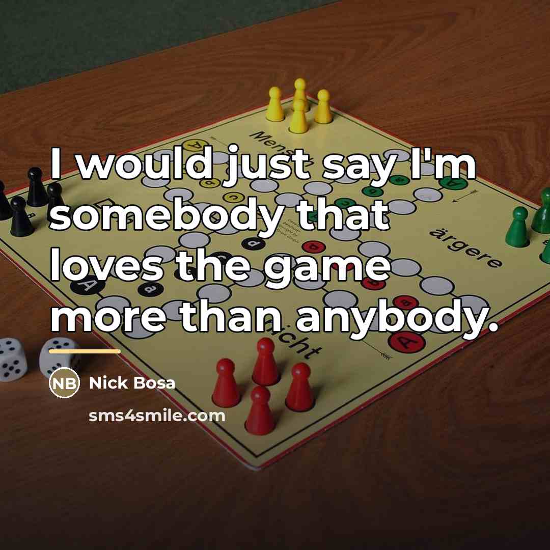 “I would just say I'm somebody that loves the game…” quote by Nick Bosa
