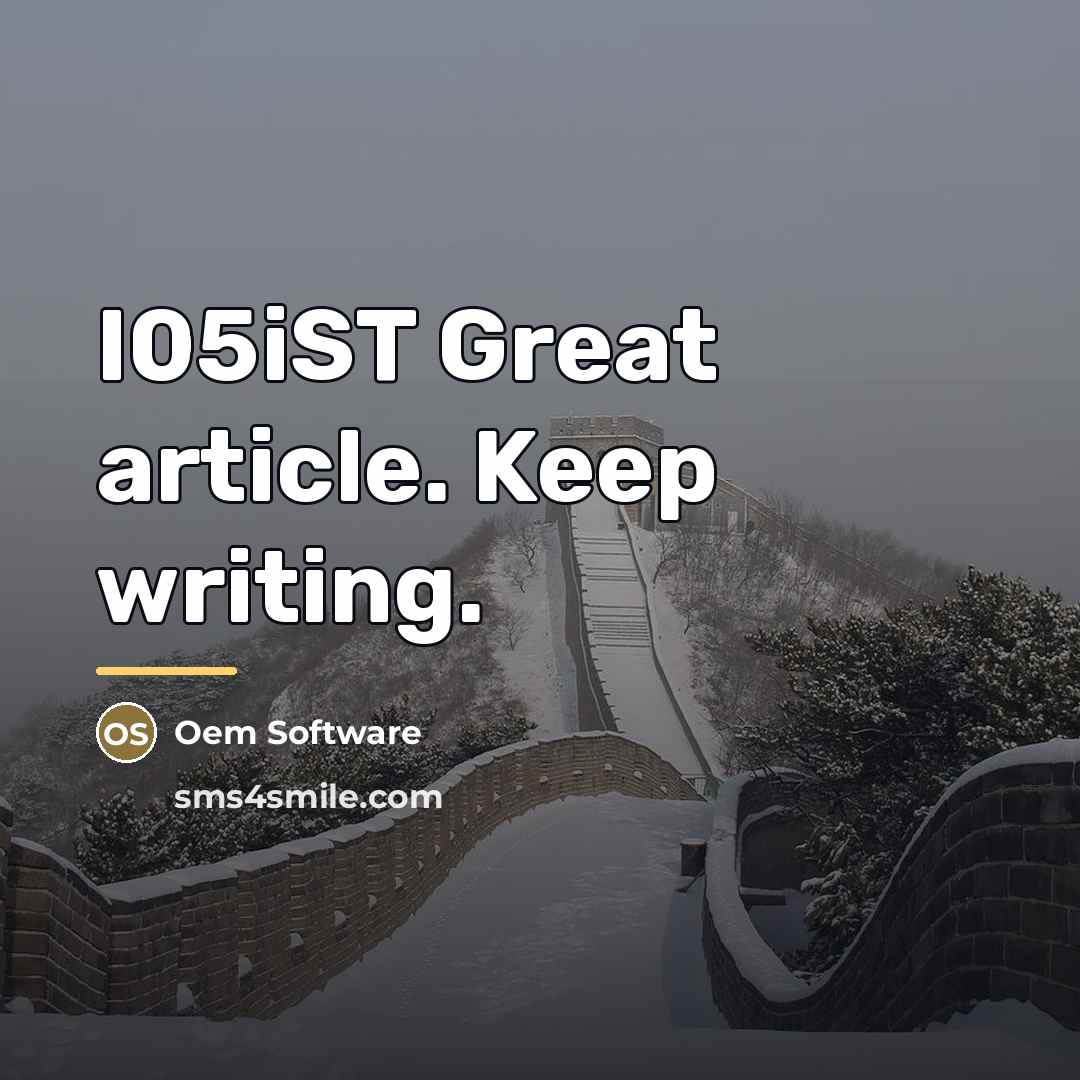 “I05iST Great article. Keep writing.…” quote by Oem Software