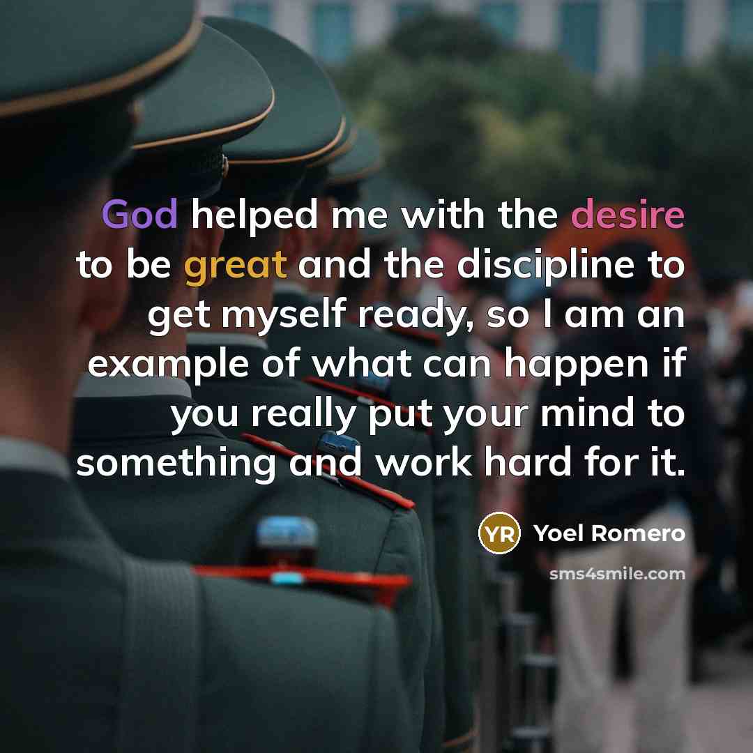 “God helped me with the desire to be great and…” quote by Yoel Romero