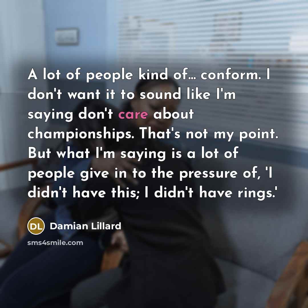 “A lot of people kind of... conform. I don't want…” quote by Damian Lillard