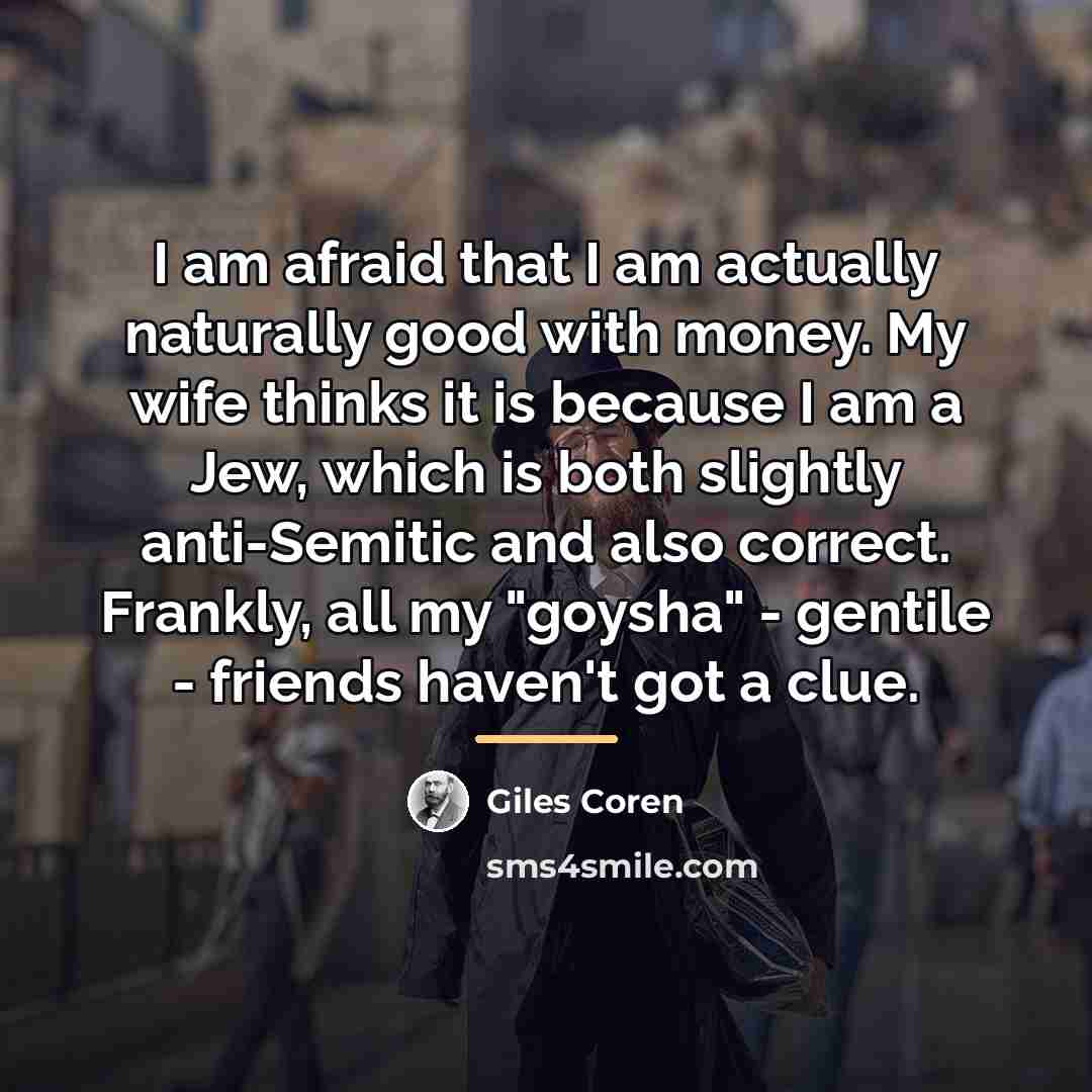 “I am afraid that I am actually naturally good with…” quote by Giles Coren