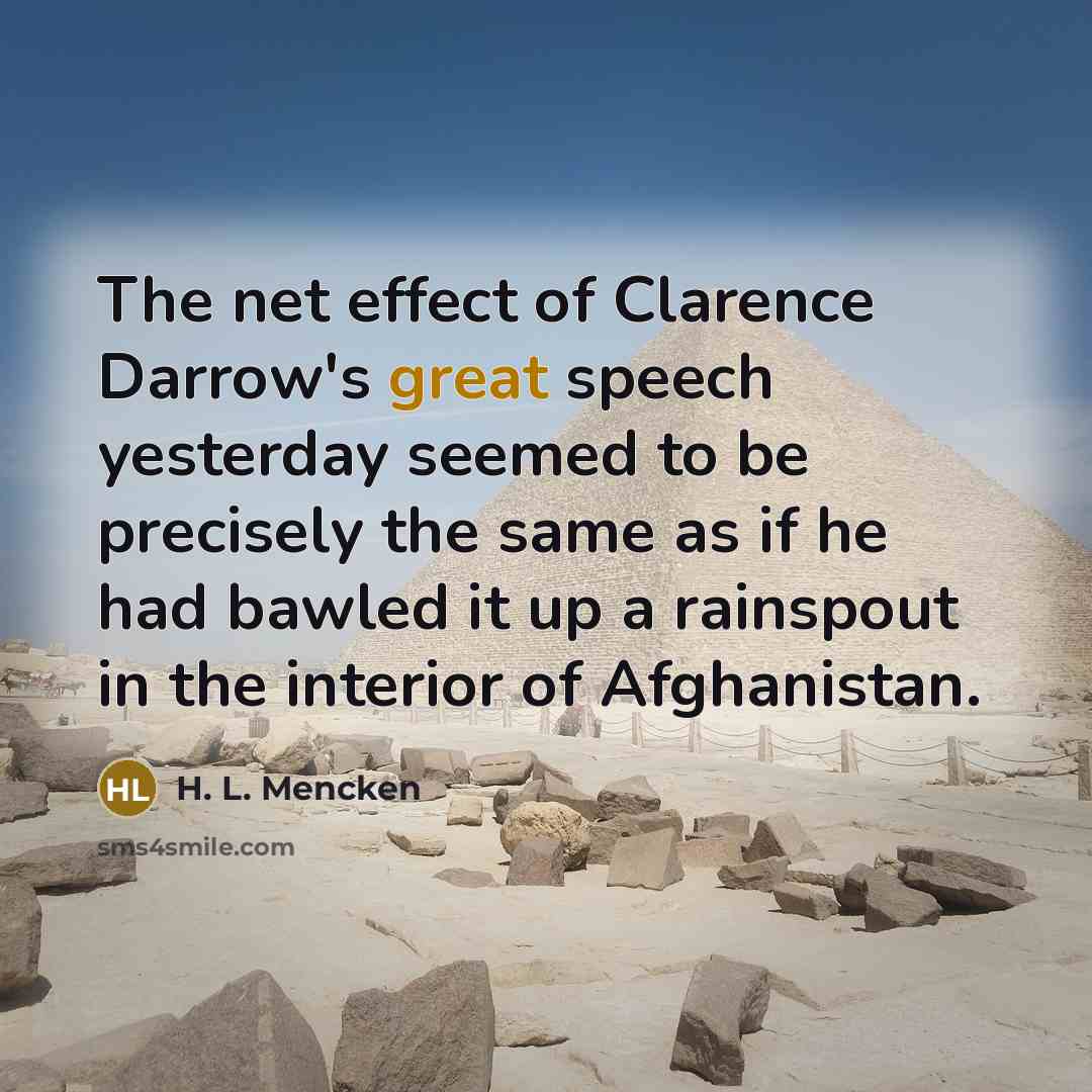 “The net effect of Clarence Darrow's great speech yesterday seemed…” quote by H. L. Mencken